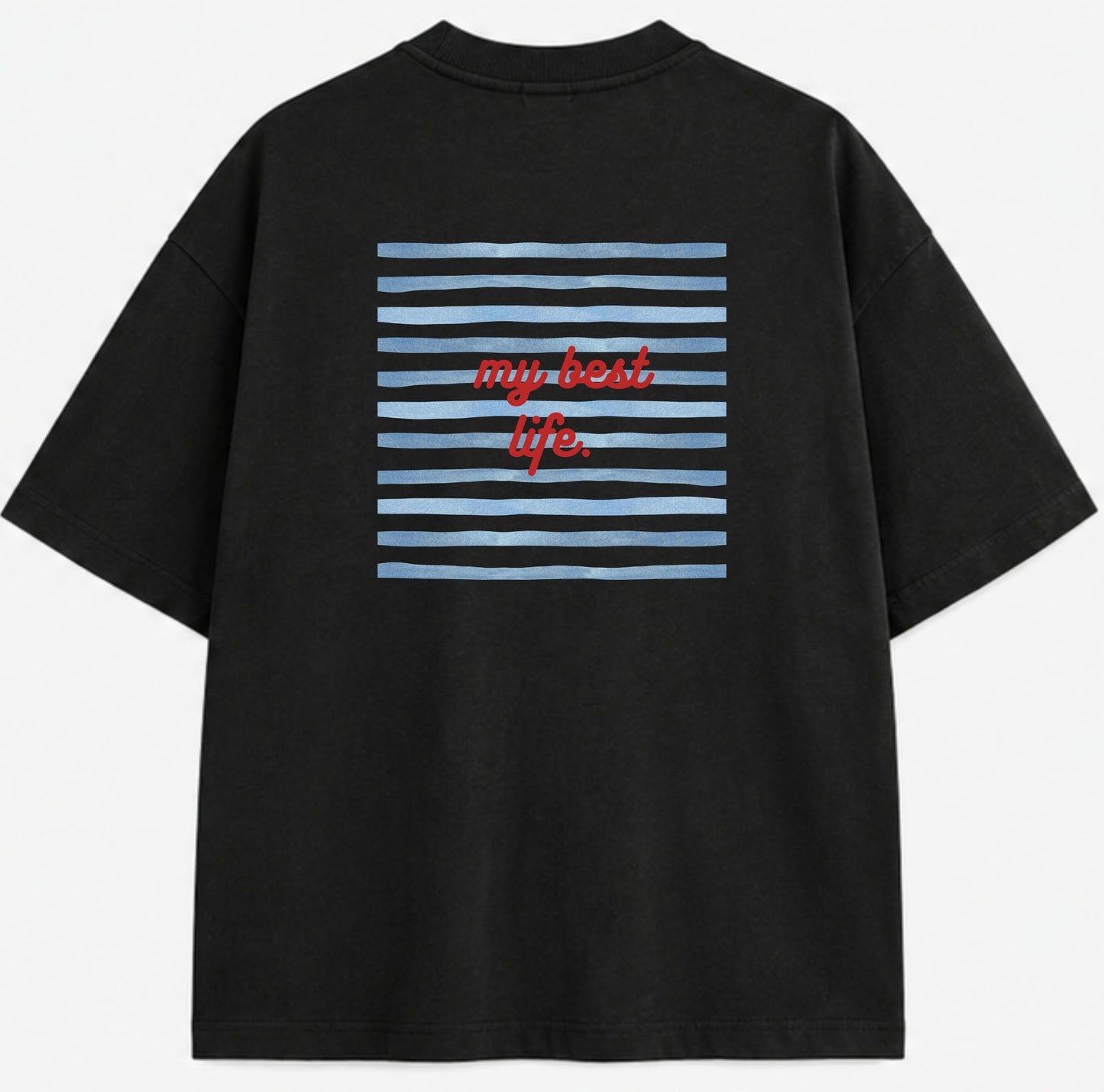 T-shirt " Living my best life."